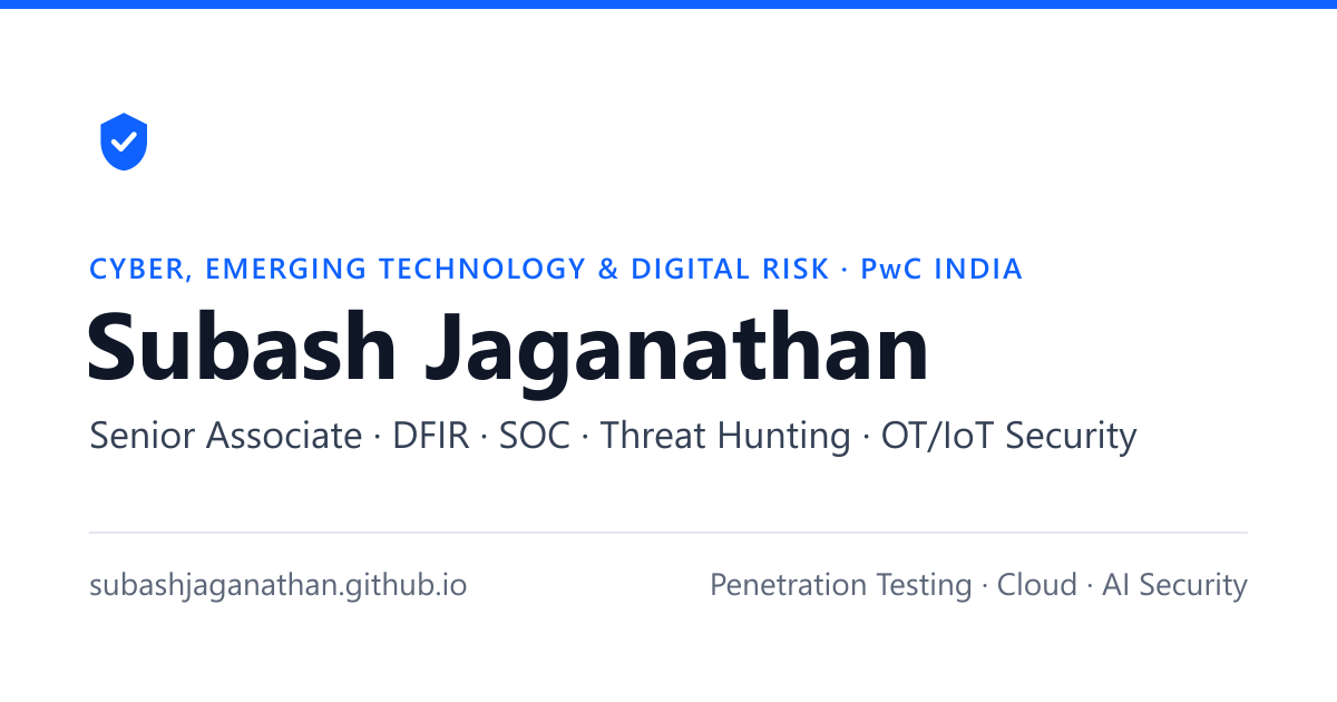Subash Jaganathan | Senior Cyber Security Consultant | DFIR · SOC ...